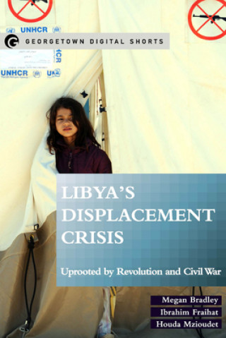 Kniha Libya's Displacement Crisis Megan Bradley