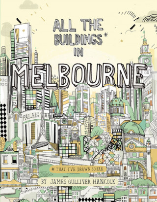 Книга All the Buildings in Melbourne James Gulliver Hancock