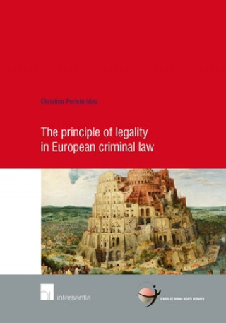 Книга principle of legality in European criminal law Christina Peristeridou