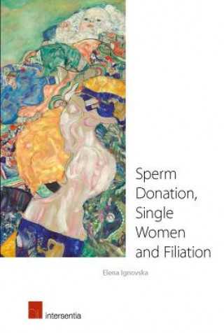 Carte Sperm Donation, Single Women and Filiation Elena Ignovska