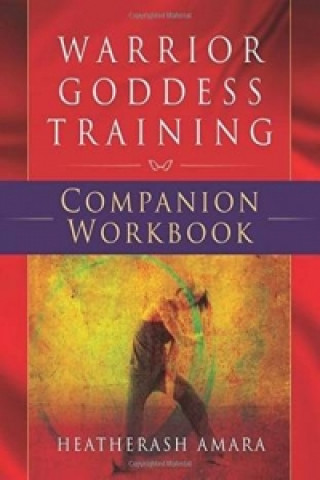 Livre Warrior Goddess Training Companion Workbook HeatherAsh Amara