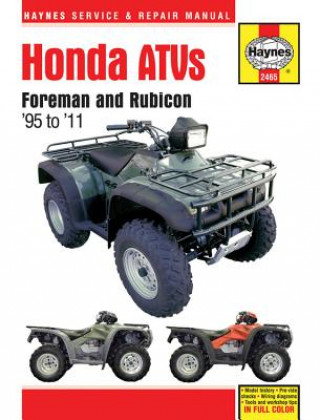 Carte Honda Foreman ATV (95 -11) Editors of Haynes Manuals
