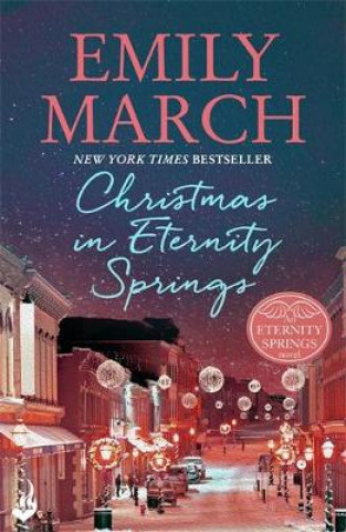 Könyv Christmas in Eternity Springs: Eternity Springs 12 Emily March