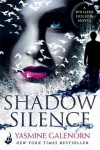 Carte Shadow Silence: Whisper Hollow 2 Yasmine Galenorn