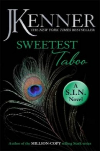 Książka Sweetest Taboo: Dirtiest 3 (Stark/S.I.N.) J. Kenner
