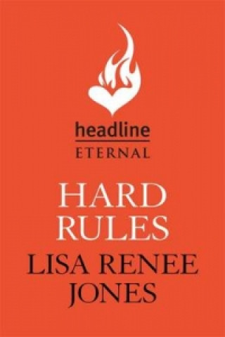 Knjiga Hard Rules: Dirty Money 1 Lisa Renee Jones