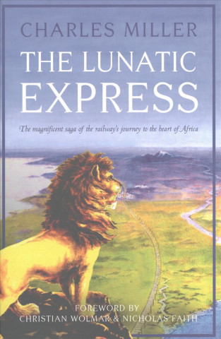 Kniha Lunatic Express Charles Miller