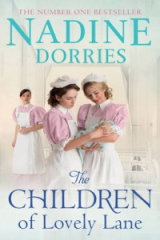 Carte Children Of Lovely Lane Nadine Dorries