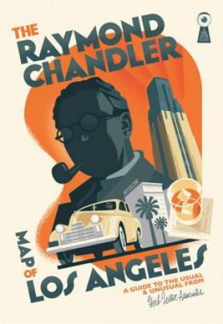 Nyomtatványok Raymond Chandler Map Of Los Angeles Kim Cooper