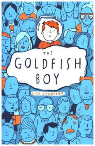Kniha Goldfish Boy Lisa Thompson