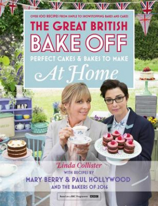 Книга Great British Bake Off - Perfect Cakes & Bakes To Make At Home Linda Collister
