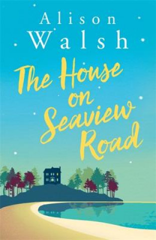 Könyv House on Seaview Road Alison Walsh