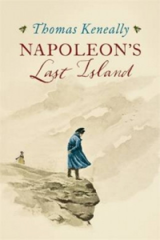 Carte Napoleon's Last Island Thomas Keneally