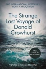 Книга Strange Last Voyage of Donald Crowhurst Nicholas Tomalin