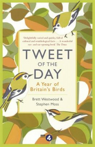 Kniha Tweet of the Day Brett Westwood