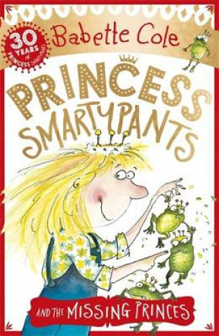 Carte Princess Smartypants and the Missing Princes Babette Cole