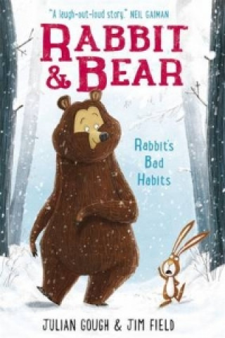 Könyv Rabbit and Bear: Rabbit's Bad Habits Julian Gough