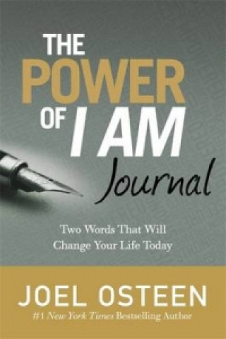 Kniha Power Of I Am Journal Joel Osteen