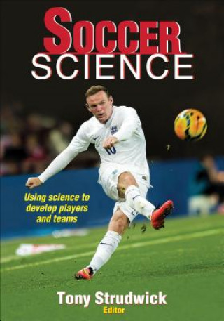 Kniha Soccer Science Tony Strudwick