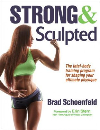 Kniha Strong & Sculpted Brad Schoenfeld