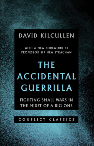 Kniha Accidental Guerrilla KILCULLEN  DAVID