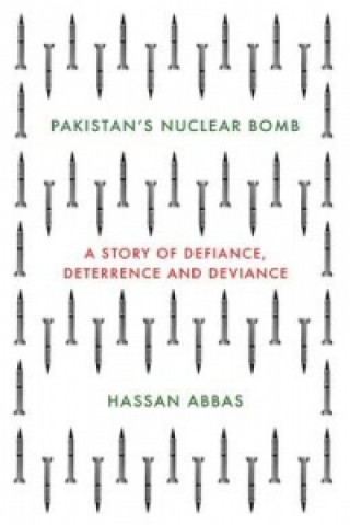 Książka Pakistan's Nuclear Bomb Hassan Abbas