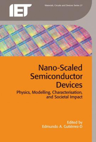 Книга Nano-Scaled Semiconductor Devices Edmundo A. Gutierrez-D
