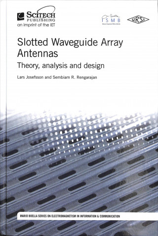 Knjiga Slotted Waveguide Array Antennas Lars Josefsson