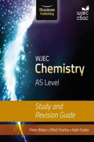 Buch WJEC Chemistry for AS Level: Study and Revision Guide Peter Blake