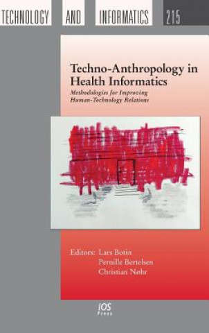 Könyv Techno-Anthropology in Health Informatics L. BOTIN