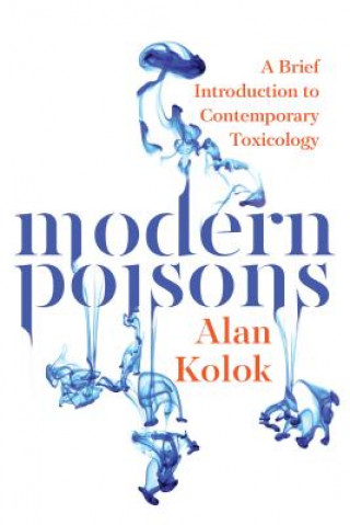 Книга Modern Poisons Alan Kolok