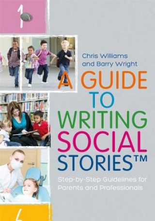 Carte Guide to Writing Social Stories (TM) WRIGHT BARRY AND WIL