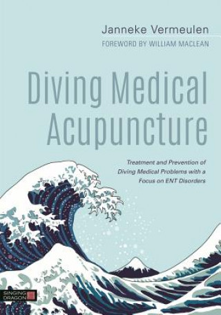 Kniha Diving Medical Acupuncture VERMEULEN  JANNEKE