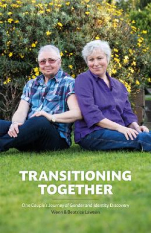 Книга Transitioning Together LAWSON WENN AND LAWS