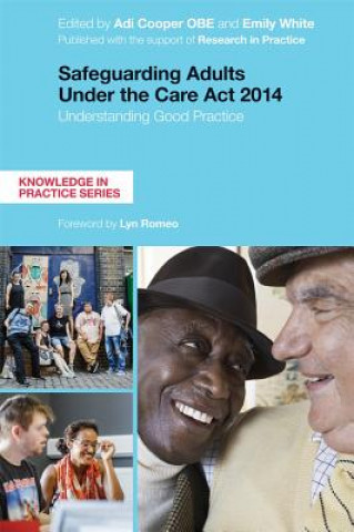 Carte Safeguarding Adults Under the Care Act 2014 EDITORS  COOPER ADI