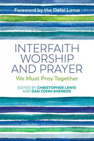 Könyv Interfaith Worship and Prayer COHN SHERBOK DAN AND