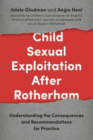 Kniha Child Sexual Exploitation After Rotherham GLADMAN  ADELE