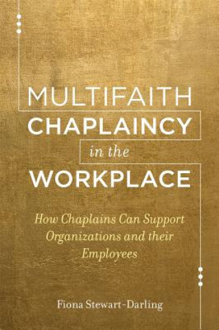 Kniha Multifaith Chaplaincy in the Workplace STEWART DARLING  FIO