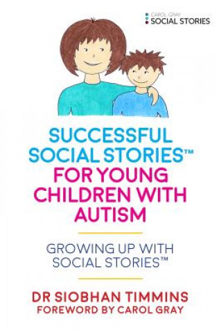 Carte Successful Social Stories (TM) for Young Children with Autism Siobhan Timmins