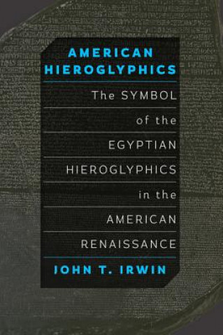 Carte American Hieroglyphics John T Irwin
