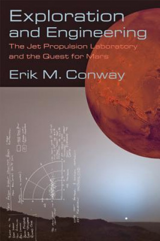 Kniha Exploration and Engineering Erik M. Conway
