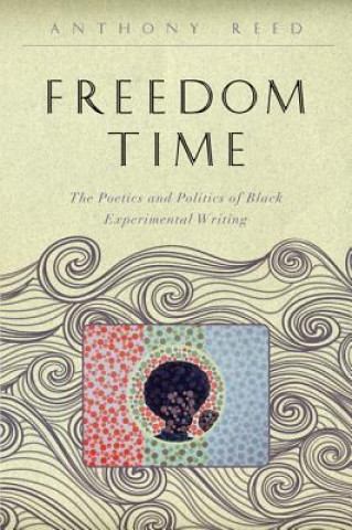 Книга Freedom Time Anthony Reed