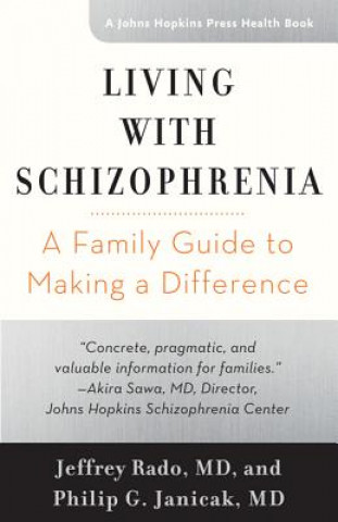 Knjiga Living with Schizophrenia Philip G. Janicak