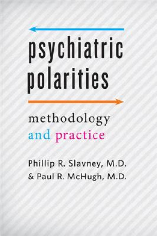 Buch Psychiatric Polarities Phillip R. Slavney