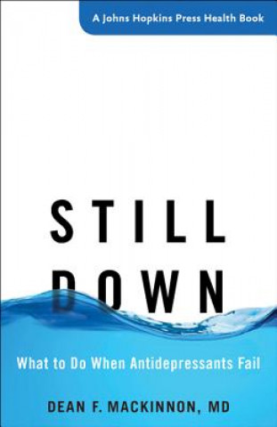 Libro Still Down Dean F. MacKinnon