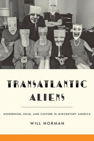 Knjiga Transatlantic Aliens Will Norman