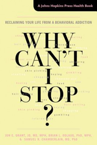 Knjiga Why Can't I Stop? Jon E. Grant