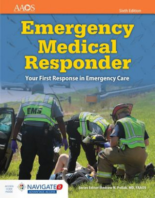 Книга Emergency Medical Responder: Your First Response In Emergency Care American Academy of Orthopaedic Surgeons (AAOS)