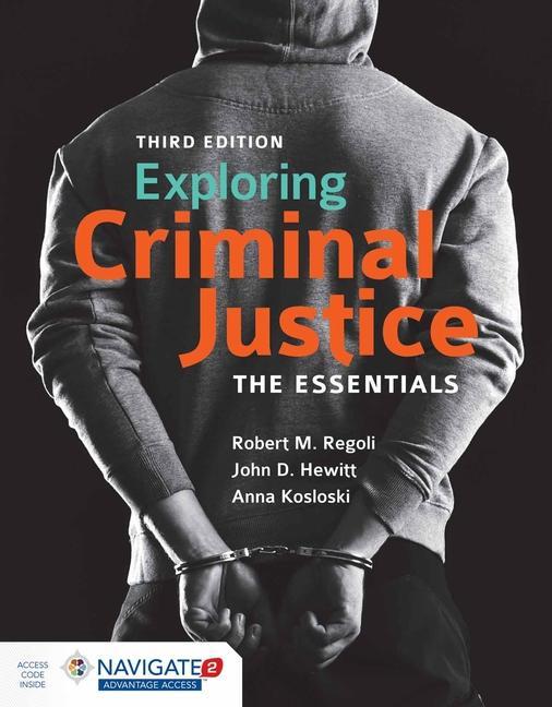 Книга Exploring Criminal Justice Robert M. Regoli