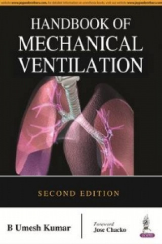 Kniha Handbook of Mechanical Ventilation B. Umesh Kumar